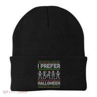 I Prefer Halloween Christmas Funny Ugly Xmas Sweater Holiday Beanie thumb 0