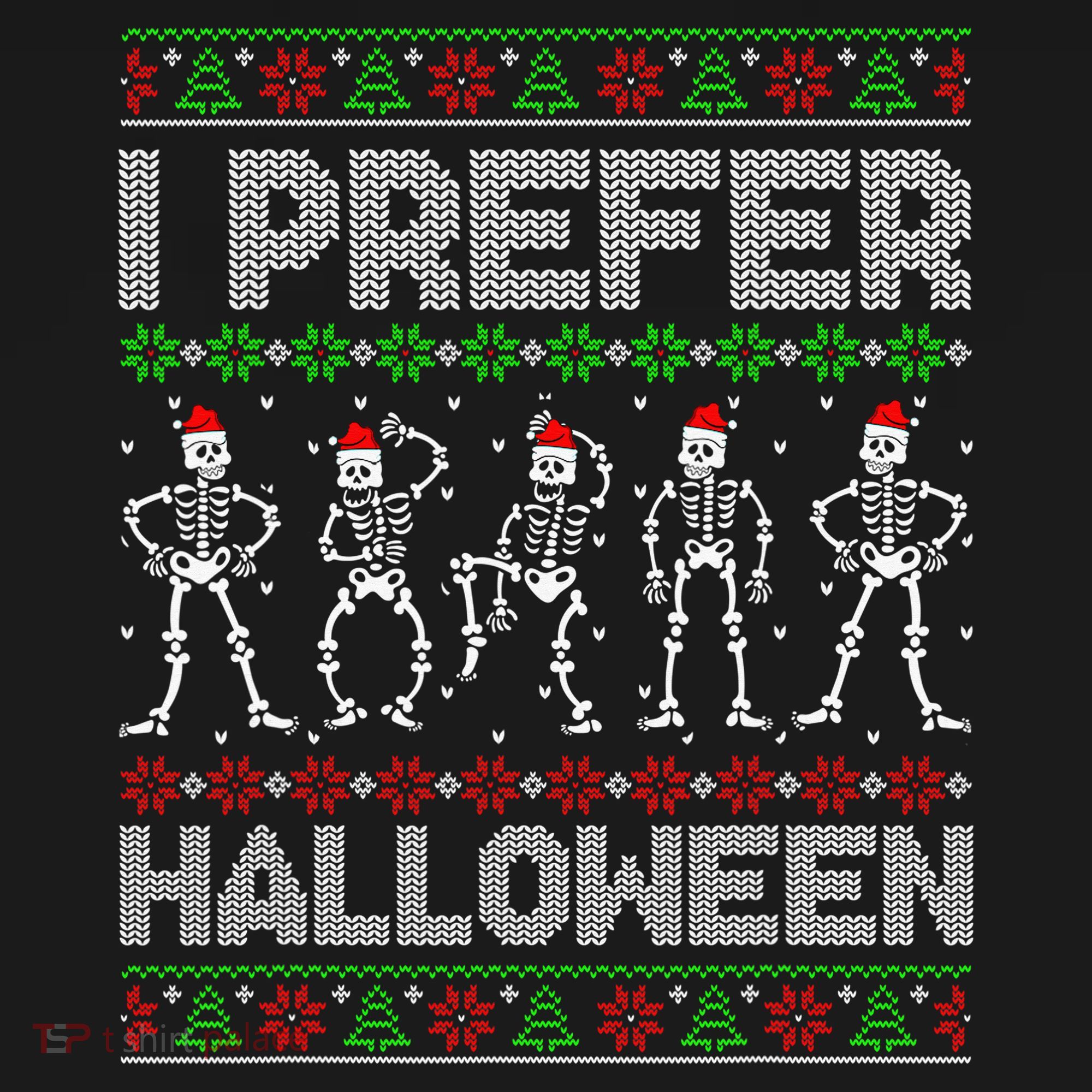 I Prefer Halloween Christmas Funny Ugly Xmas Sweater Holiday Mousepad