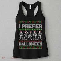 I Prefer Halloween Christmas Funny Ugly Xmas Sweater Holiday Women's Tank Top thumb 3