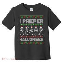 I Prefer Halloween Christmas Funny Ugly Xmas Sweater Holiday Toddler T-Shirt thumb 0