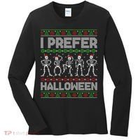 I Prefer Halloween Christmas Funny Ugly Xmas Sweater Holiday Women's Long Sleeve Shirt thumb 0