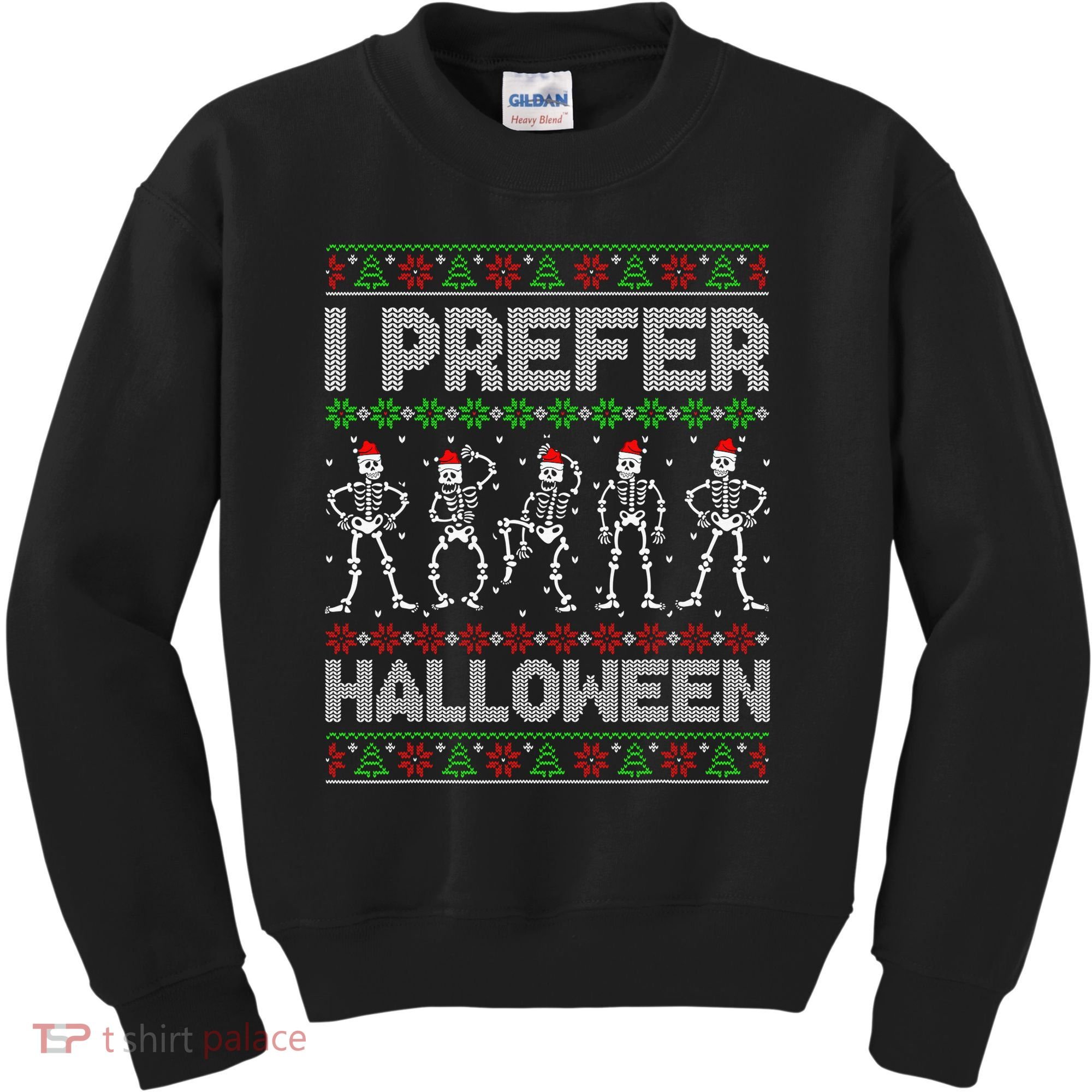 I Prefer Halloween Christmas Funny Ugly Xmas Sweater Holiday Kids Sweatshirt