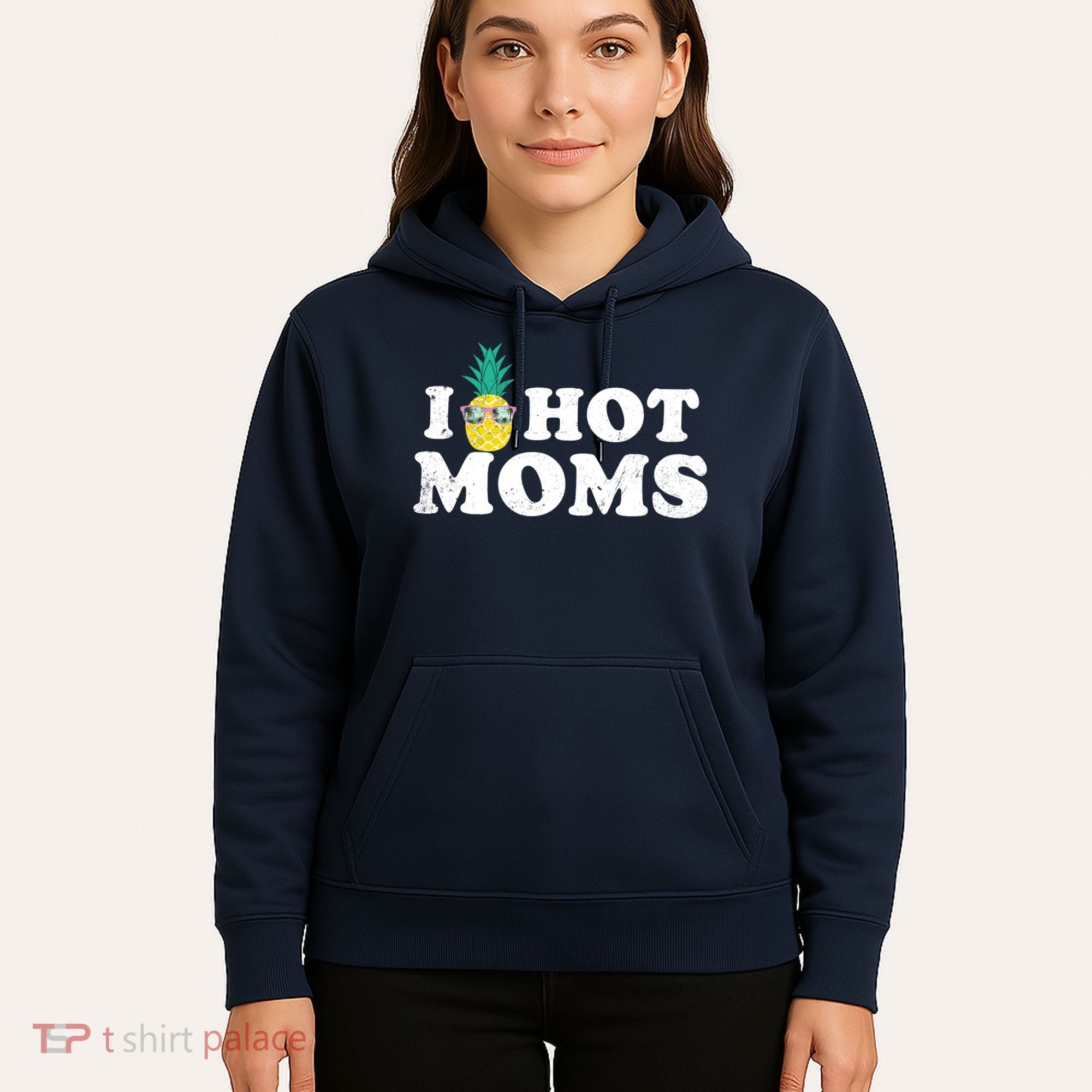 I Pineapple Hot Moms Upside Down I Heart Funny Swinger Hoodie