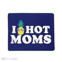 I Pineapple Hot Moms Upside Down I Heart Funny Swinger Mousepad thumb 0