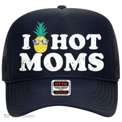 I Pineapple Hot Moms Upside Down I Heart Funny Swinger Hat