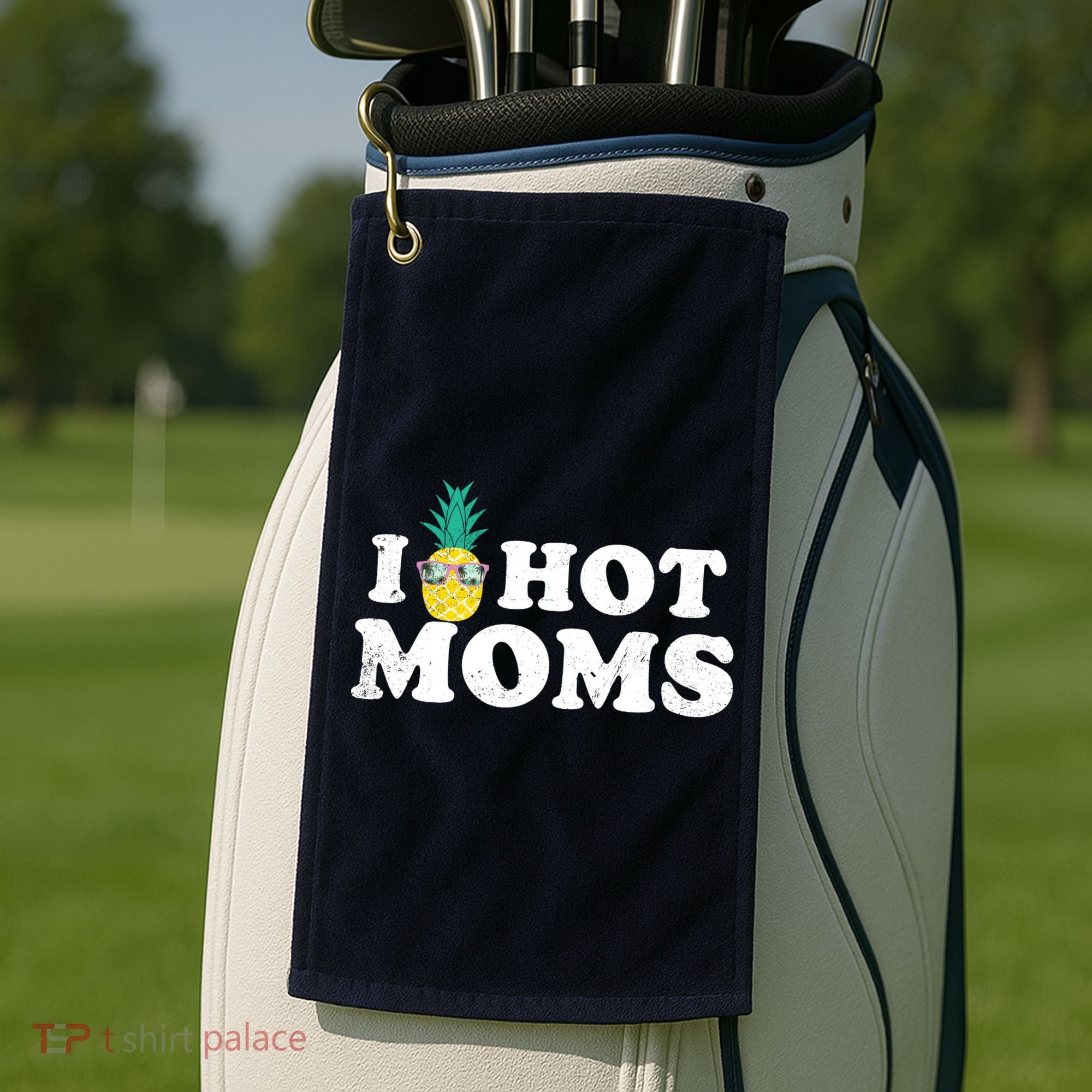 I Pineapple Hot Moms Upside Down I Heart Funny Swinger Golf Towel