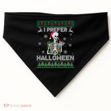 I Prefer Halloween Christmas Funny Skeleton Xmas Gift USA-Made Doggie Bandana