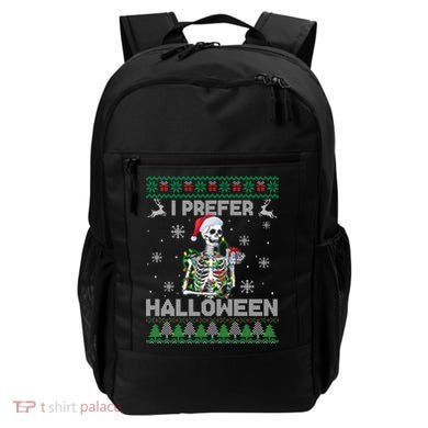 I Prefer Halloween Christmas Funny Skeleton Xmas Gift Backpack