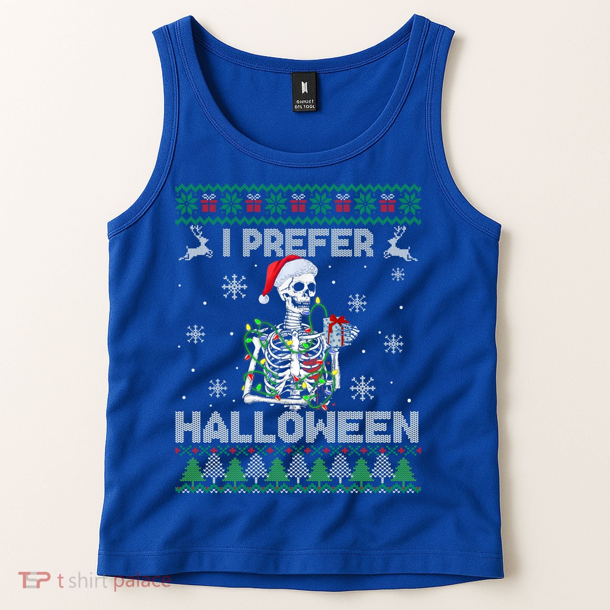 I Prefer Halloween Christmas Funny Skeleton Xmas Gift Tank Top