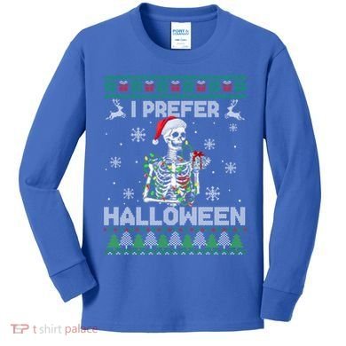 I Prefer Halloween Christmas Funny Skeleton Xmas Gift Kids Long Sleeve Shirt