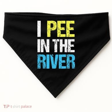 I Pee In The River Funny Summer USA-Made Doggie Bandana