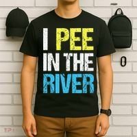 I Pee In The River Funny Summer T-Shirt thumb 6