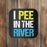 I Pee In The River Funny Summer Coaster thumb 0