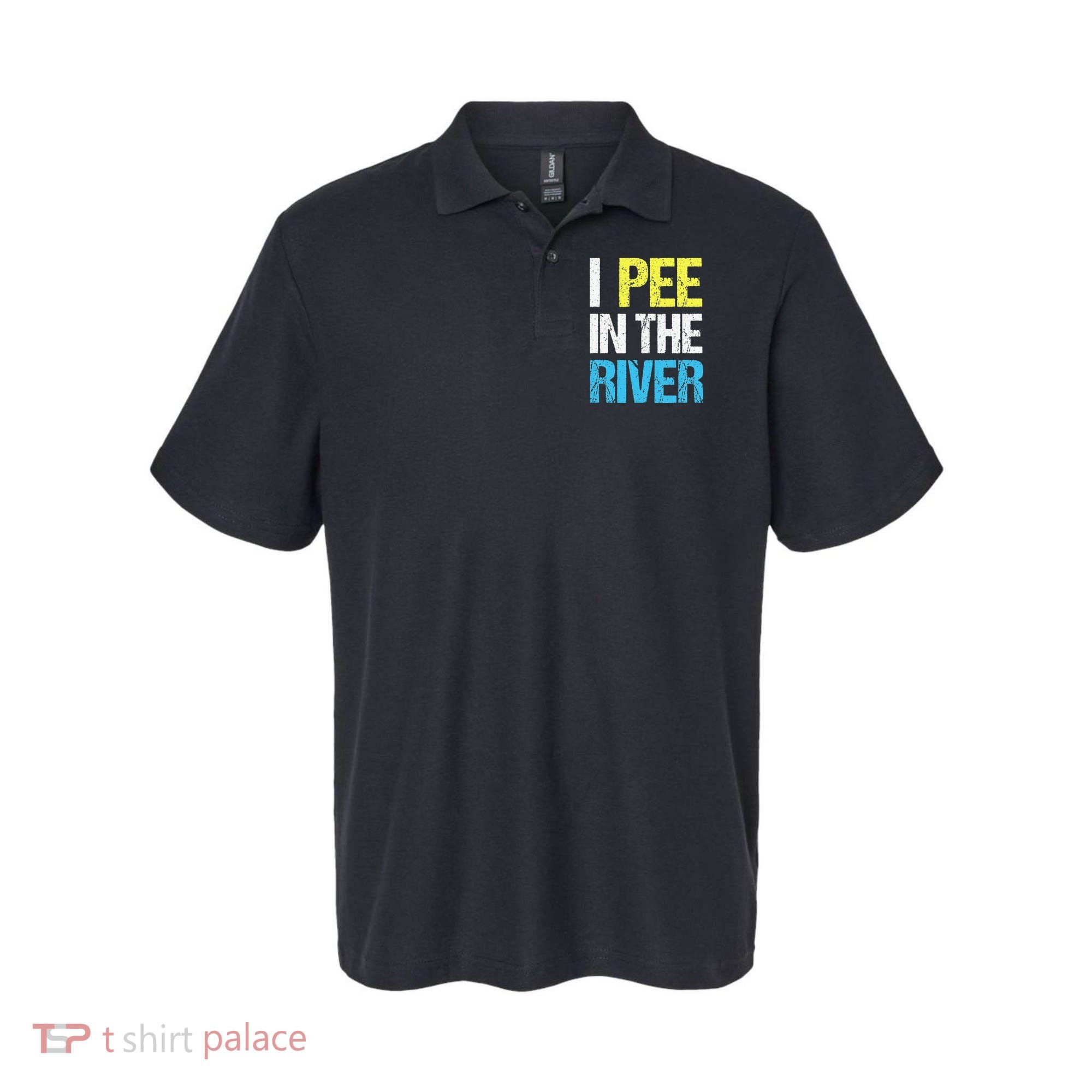 I Pee In The River Funny Summer Polo