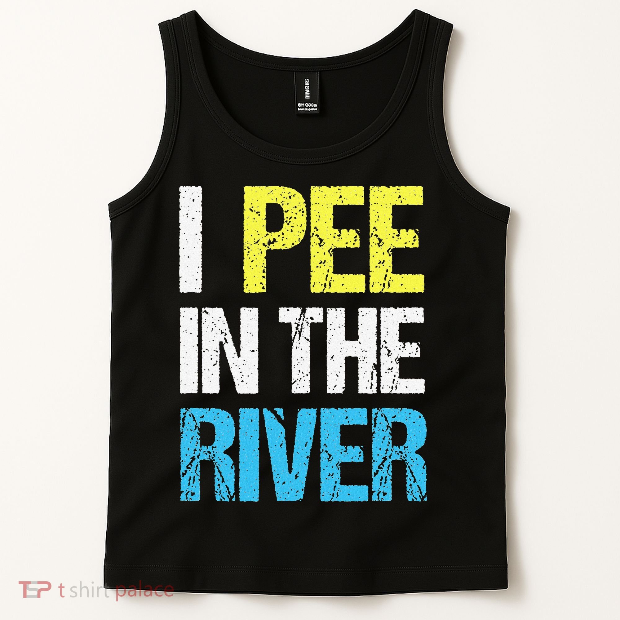 I Pee In The River Funny Summer Tank Top