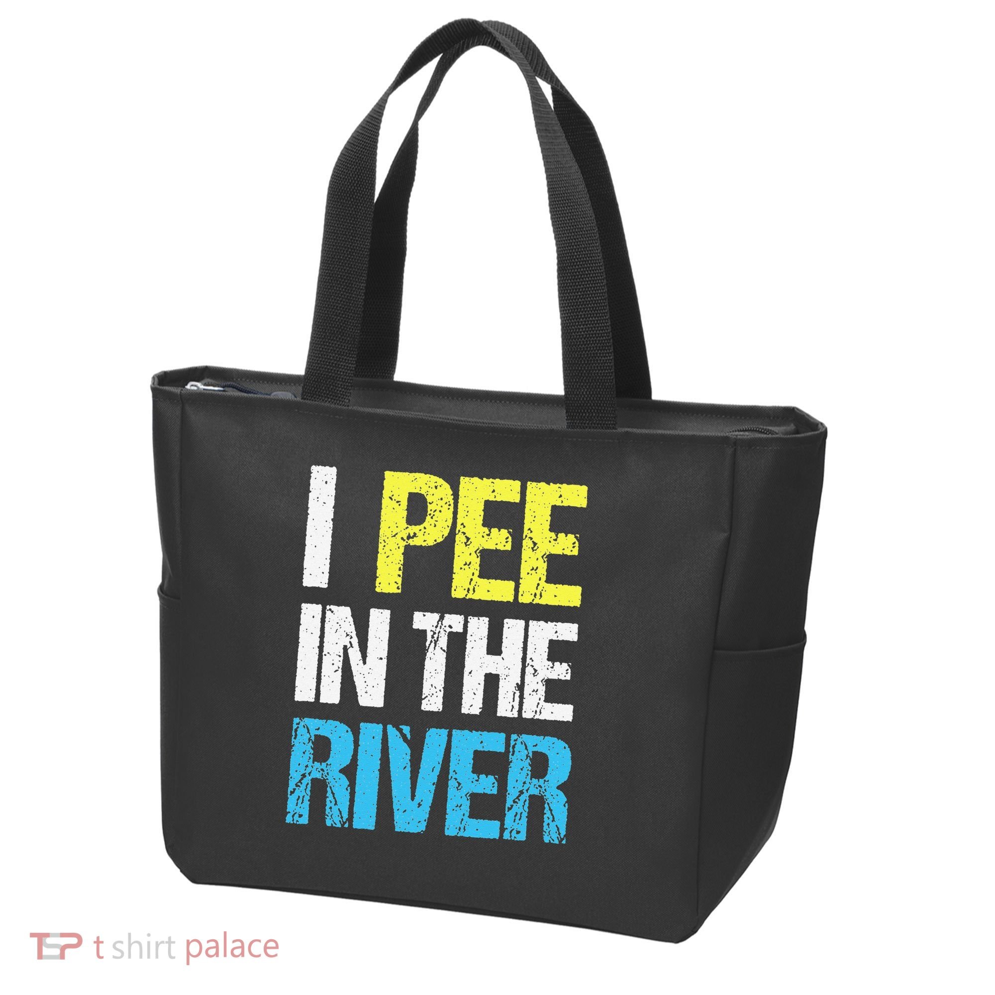 I Pee In The River Funny Summer Tote Bag