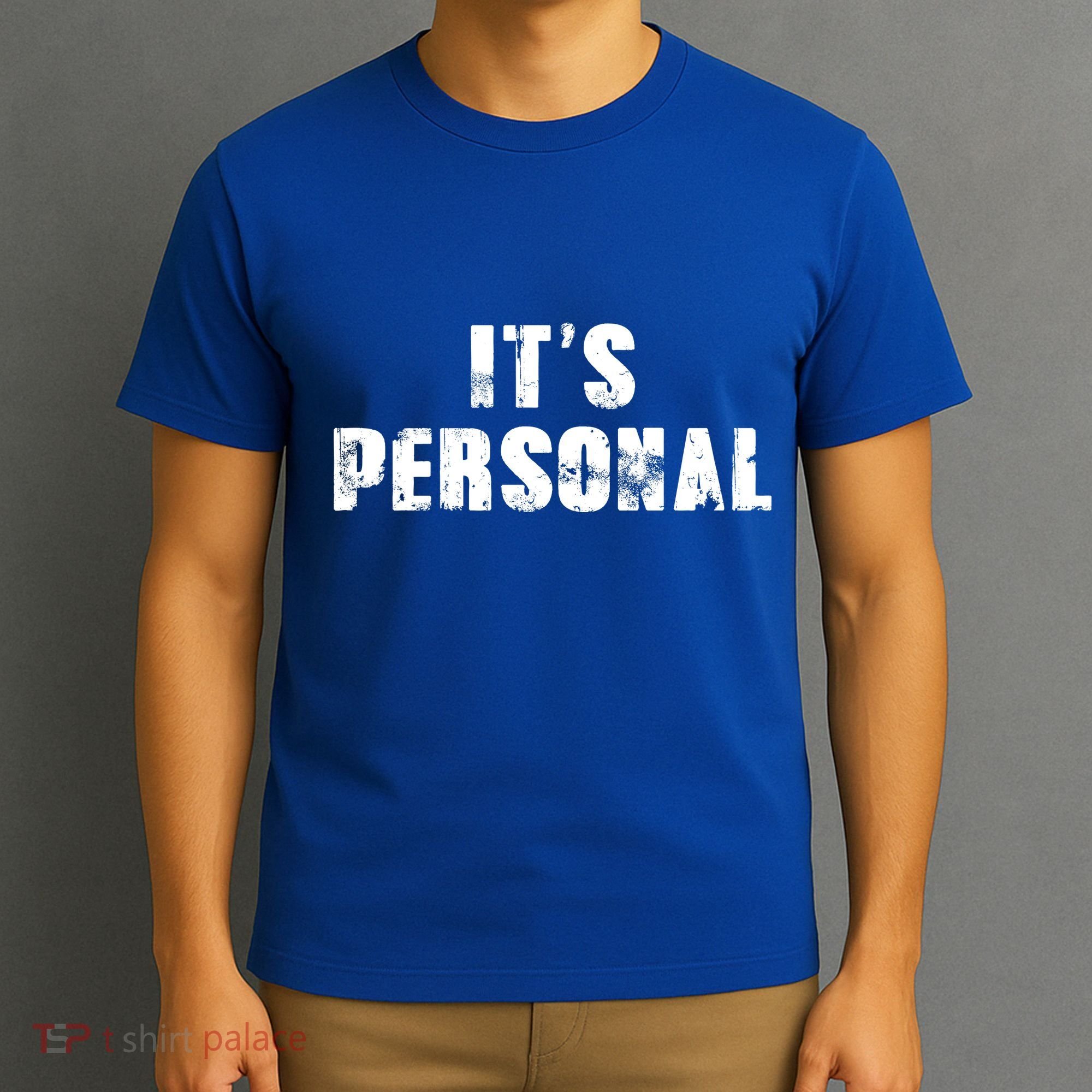 Its Personal T-Shirt