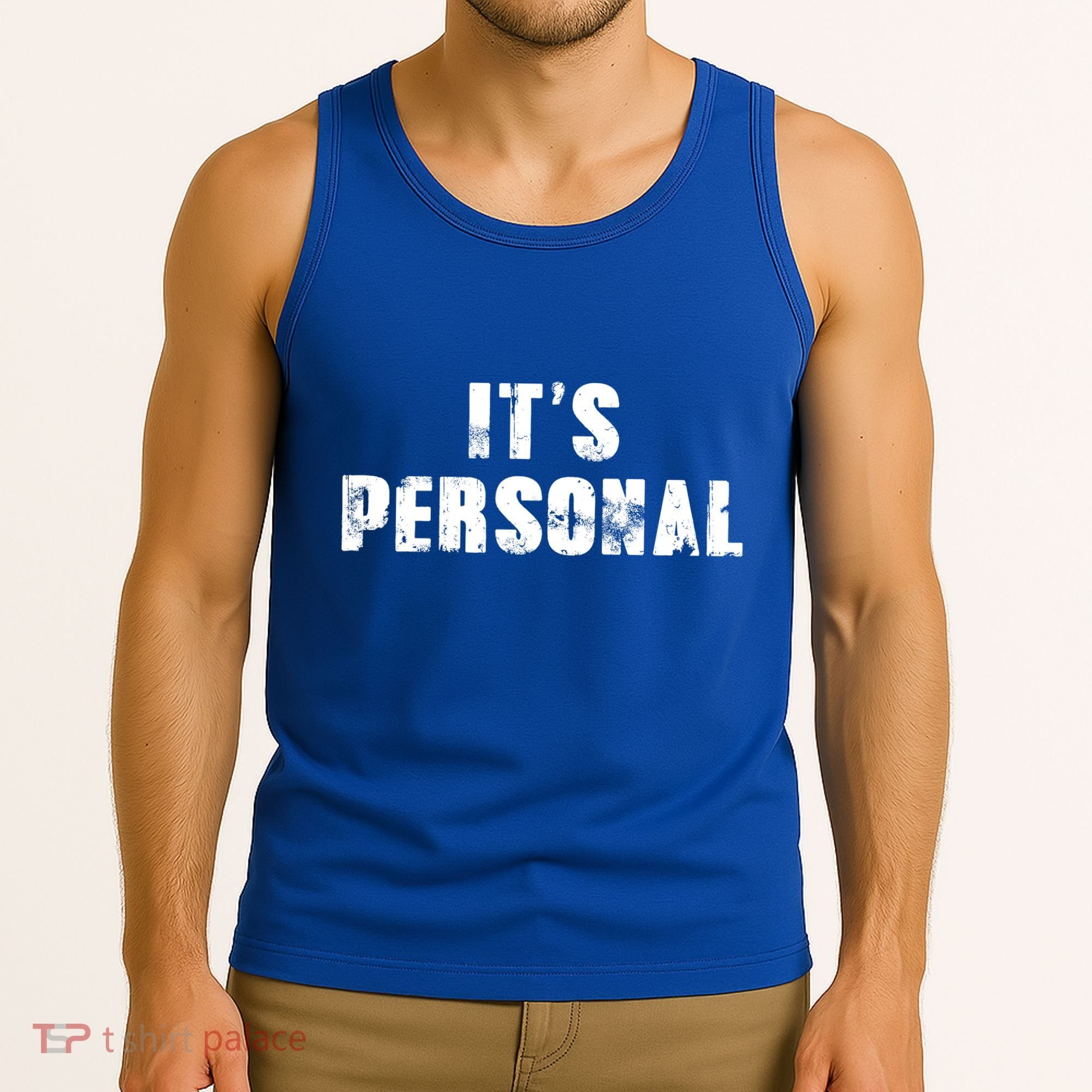 Its Personal Tank Top