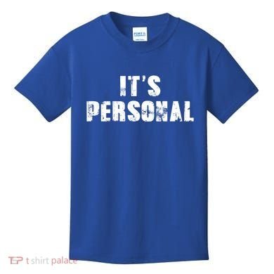 Its Personal Kids T-Shirt
