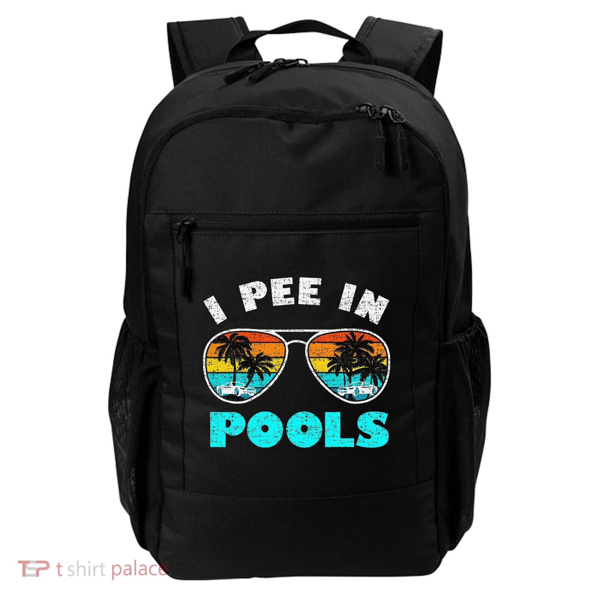 I Pee In Pools Sunglasses Summer Vacation Swimming Backpack