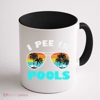 I Pee In Pools Sunglasses Summer Vacation Swimming Coffee Mug thumb 1
