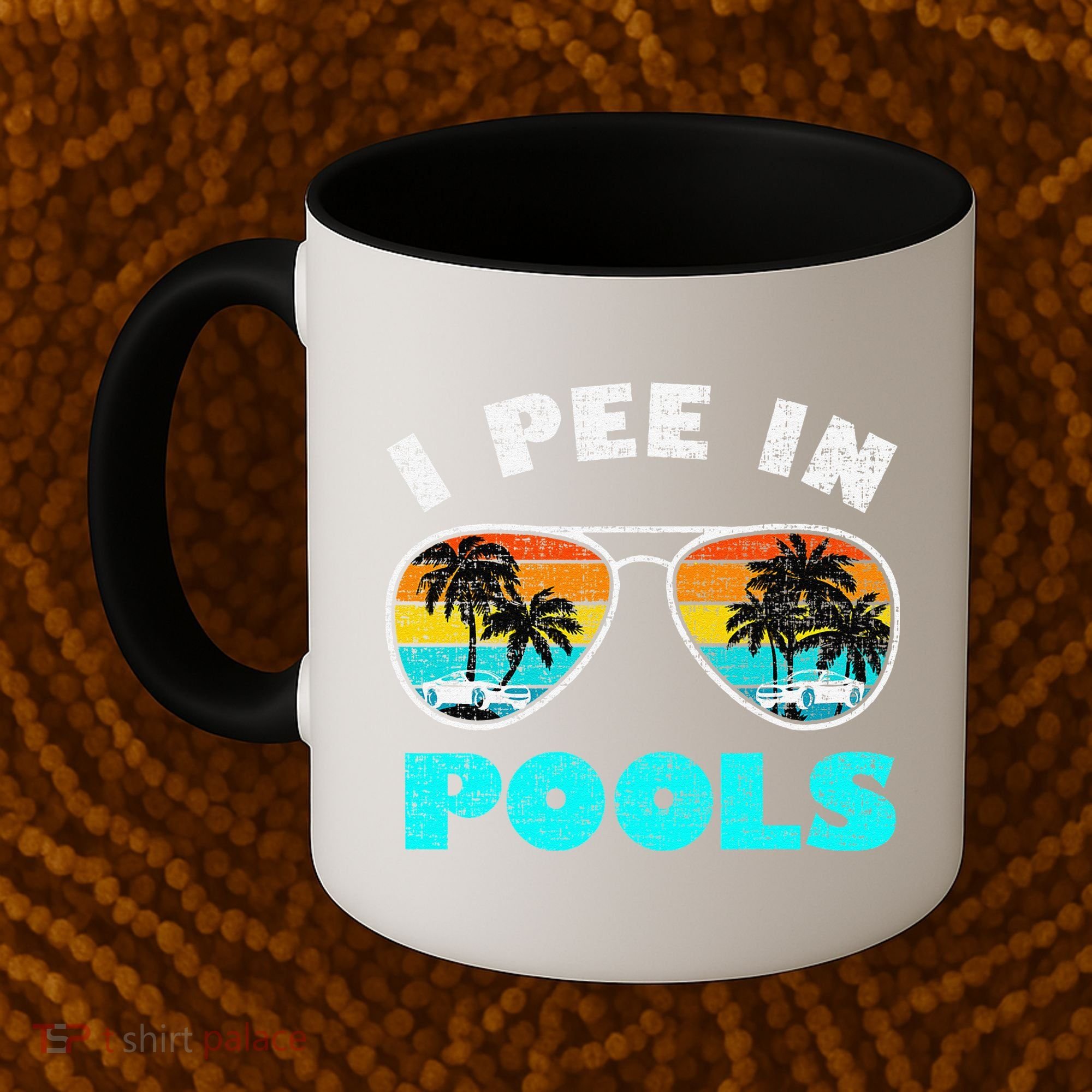 I Pee In Pools Sunglasses Summer Vacation Swimming Coffee Mug
