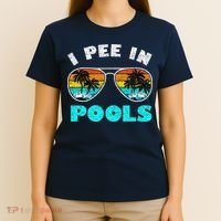 I Pee In Pools Sunglasses Summer Vacation Swimming T-Shirt thumb 4