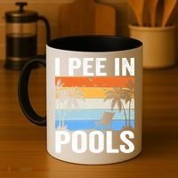 I Pee In Pools Sarcastic Sayings For Pools Lovers Coffee Mug thumb 4