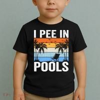 I Pee In Pools Sarcastic Sayings For Pools Lovers Toddler T-Shirt thumb 2