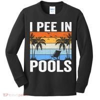 I Pee In Pools Sarcastic Sayings For Pools Lovers Kids Long Sleeve Shirt thumb 0