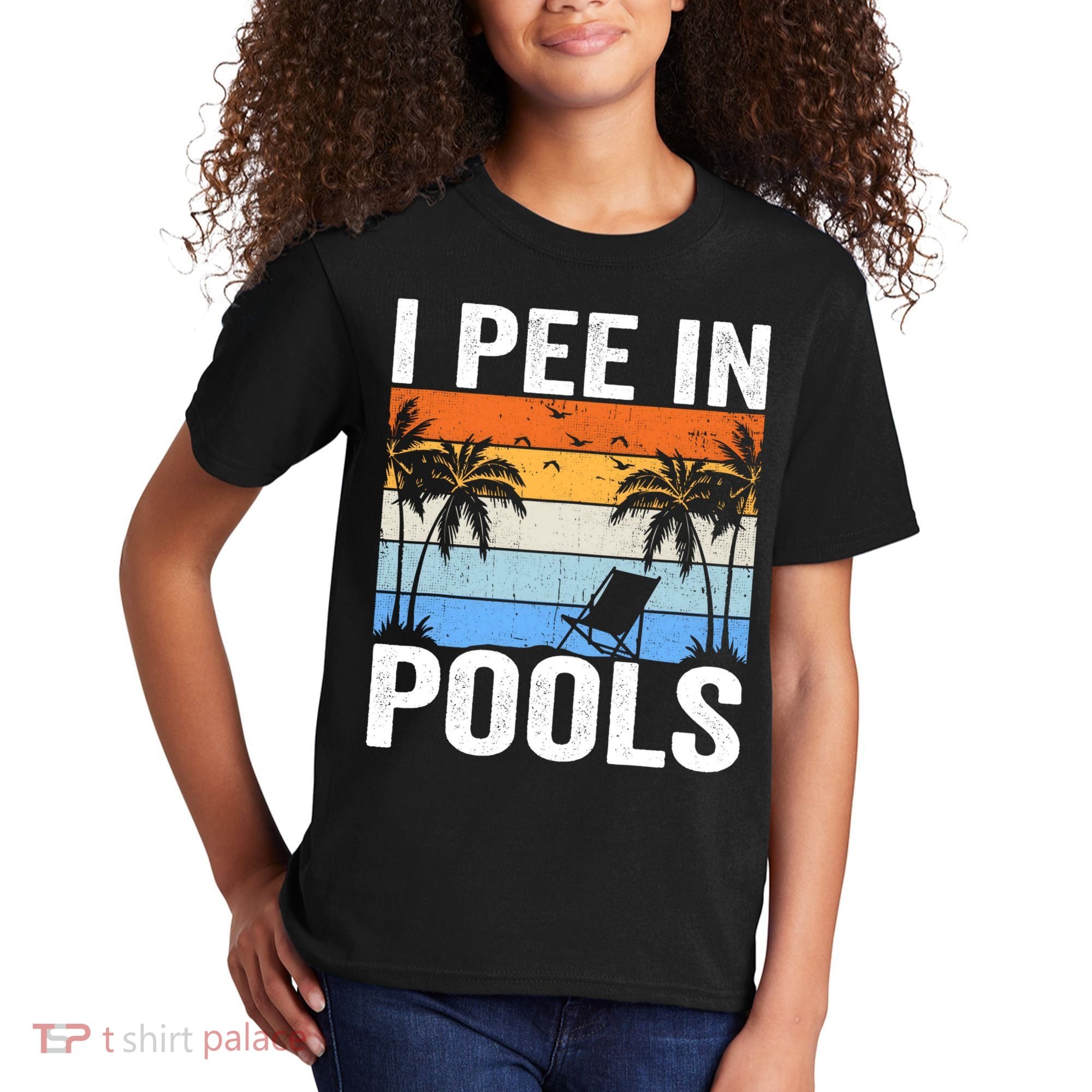 I Pee In Pools Sarcastic Sayings For Pools Lovers Kids T-Shirt