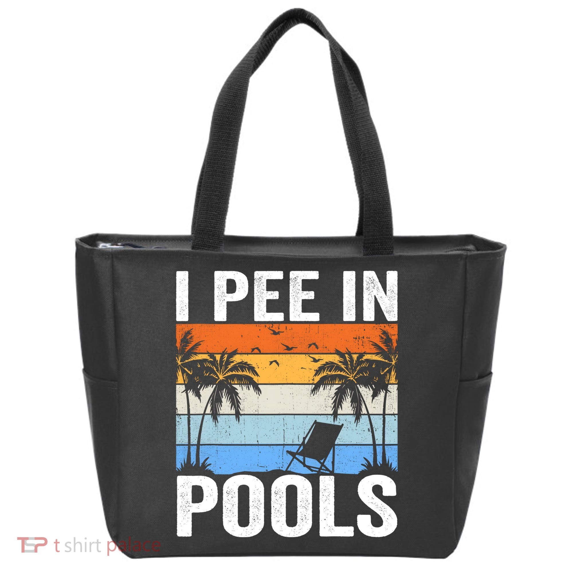 I Pee In Pools Sarcastic Sayings For Pools Lovers Tote Bag