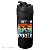 I Pee In Pools Sarcastic Sayings For Pools Lovers  24oz Duet Stainless Steel Tumbler thumb 3