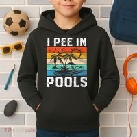 I Pee In Pools Sarcastic Sayings For Pools Lovers  Kids Hoodie thumb 2