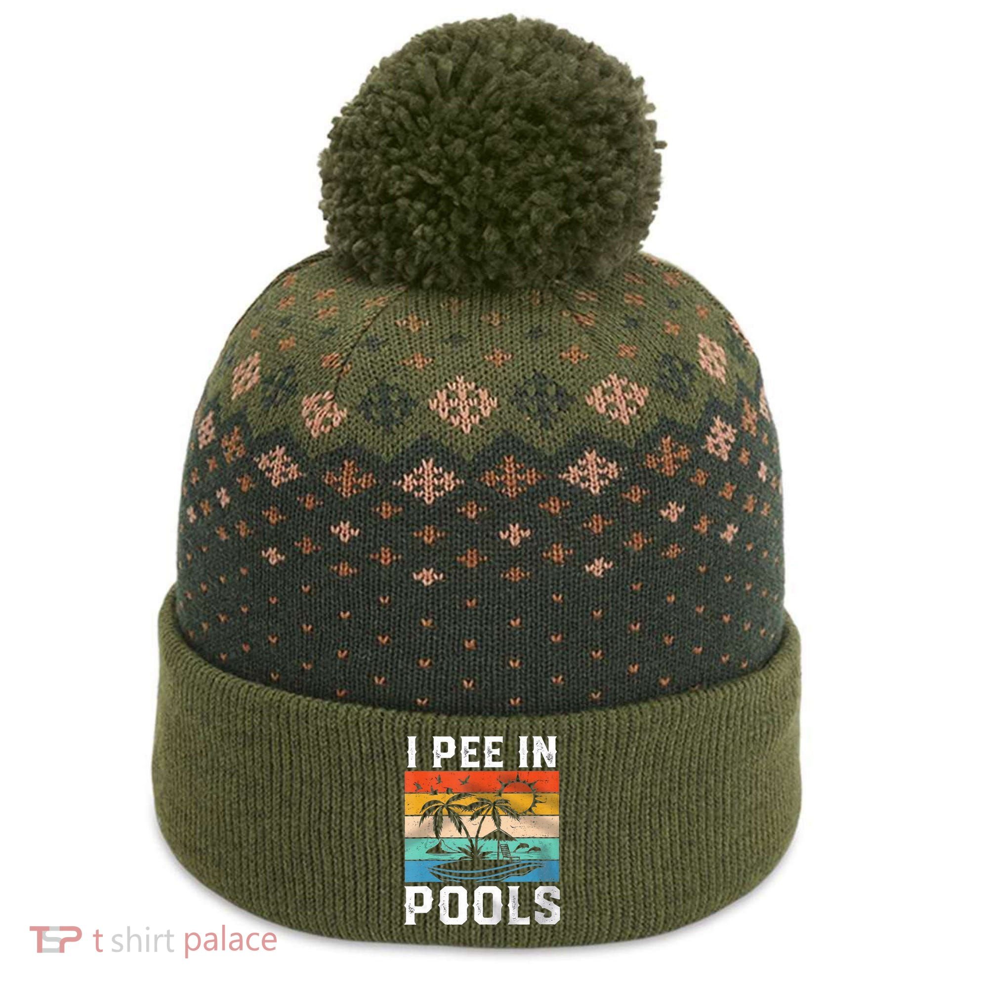 I Pee In Pools Sarcastic Sayings For Pools Lovers  The Baniff Cuffed Pom Beanie