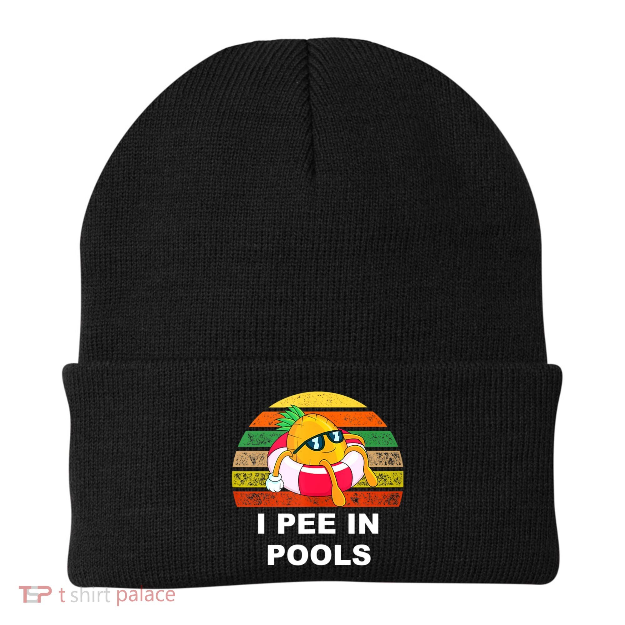 I Pee In Pools Beanie