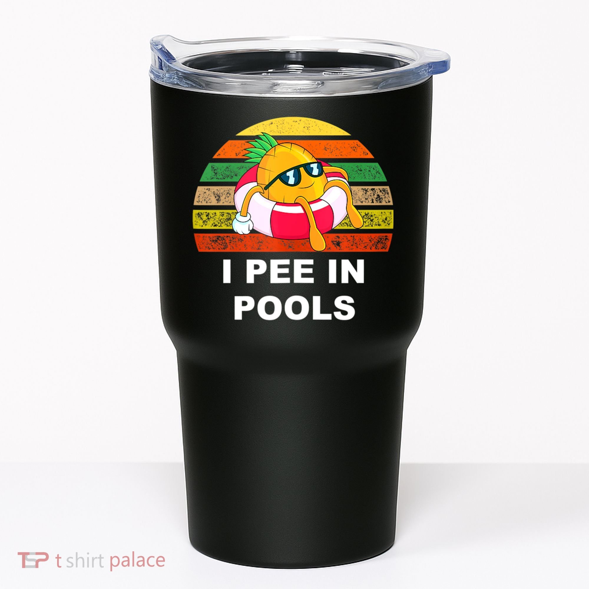 I Pee In Pools Tumbler