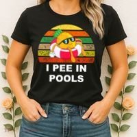I Pee In Pools Women's T-Shirt thumb 2