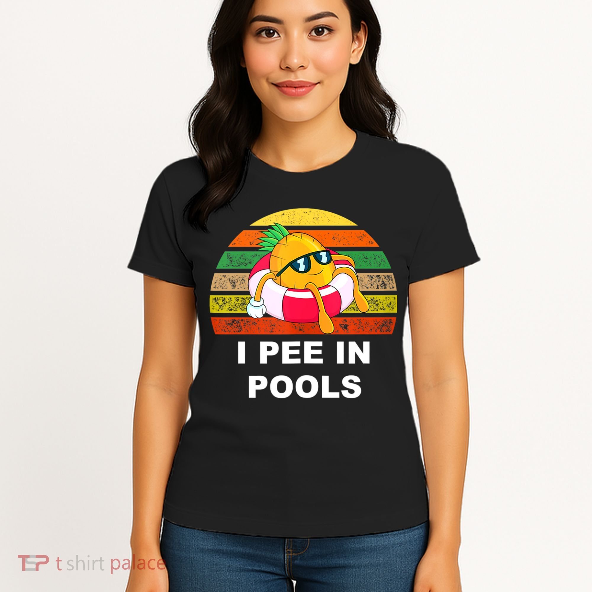 I Pee In Pools Women's T-Shirt