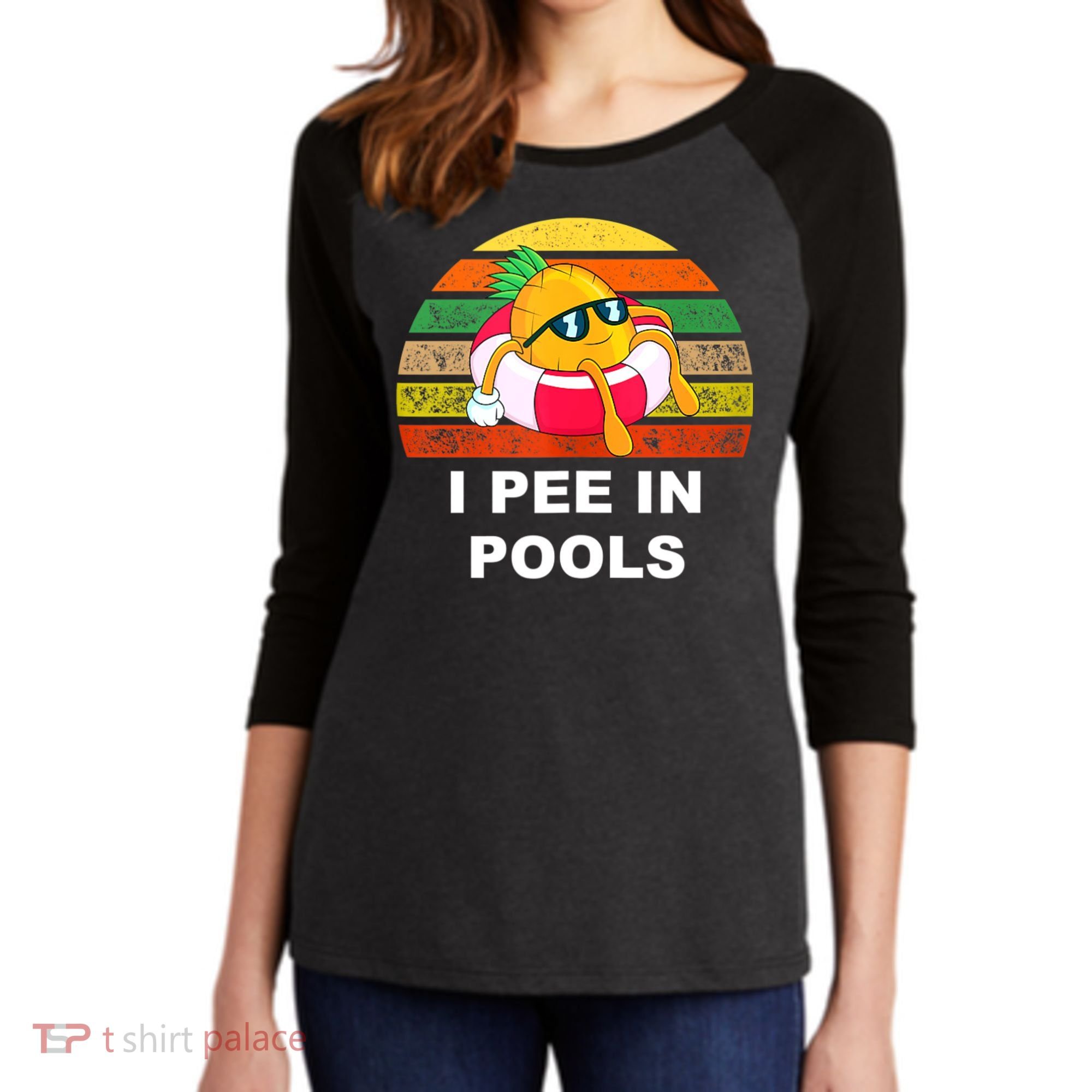 I Pee In Pools Women's Tri-Blend 3/4-Sleeve Raglan Shirt