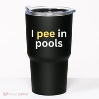 I Pee In Pools Funny Tumbler thumb 0