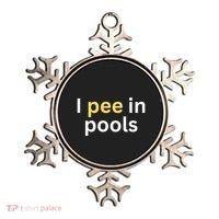 I Pee In Pools Funny Ornament thumb 0