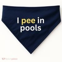 I Pee In Pools Funny USA-Made Doggie Bandana thumb 0
