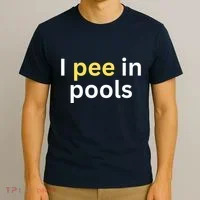 I Pee In Pools Funny T-Shirt thumb 3
