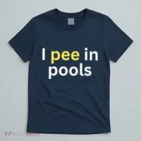 I Pee In Pools Funny T-Shirt thumb 5