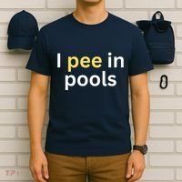 I Pee In Pools Funny T-Shirt thumb 6