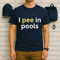 I Pee In Pools Funny T-Shirt thumb 6