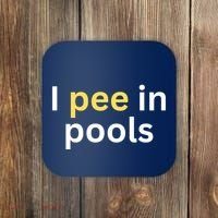 I Pee In Pools Funny Coaster thumb 0