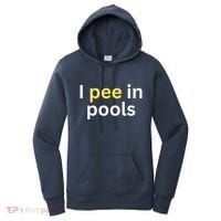 I Pee In Pools Funny Women's Hoodie thumb 0