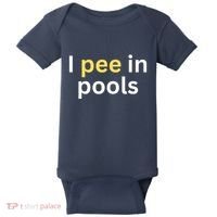 I Pee In Pools Funny Baby Bodysuit thumb 0